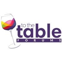 TO THE TABLE Forums