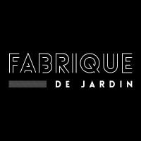 FABRIQUE DE JARDIN