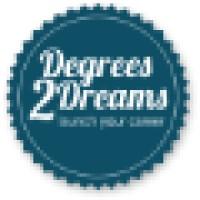 Degrees2Dreams