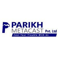 Parikh Metacast Private Limited