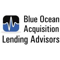 Blue Ocean Acquisition Lending Advisors